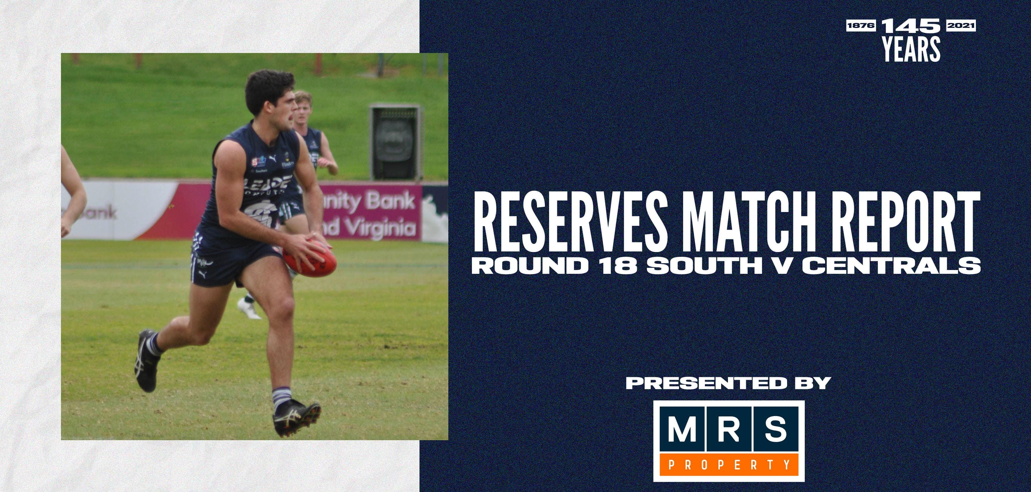 MRS Property Reserves Match Report Round 18: vs Central District MRS Property Reserves Match Report Round 18: vs Central District